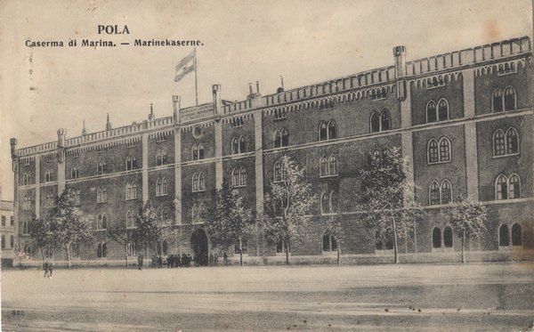 Pola : Caserma di marina = Marinekaserne