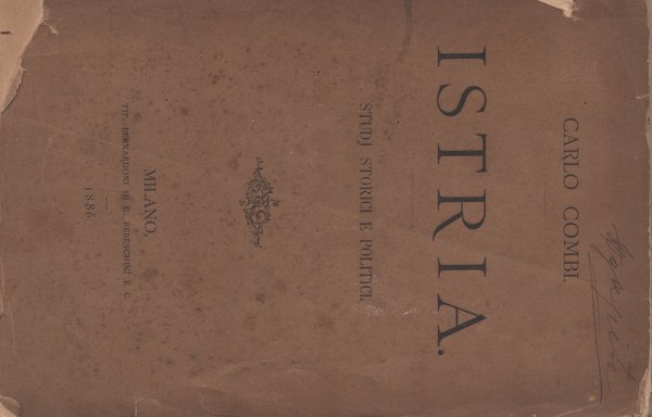 Istria : studi storici e politici