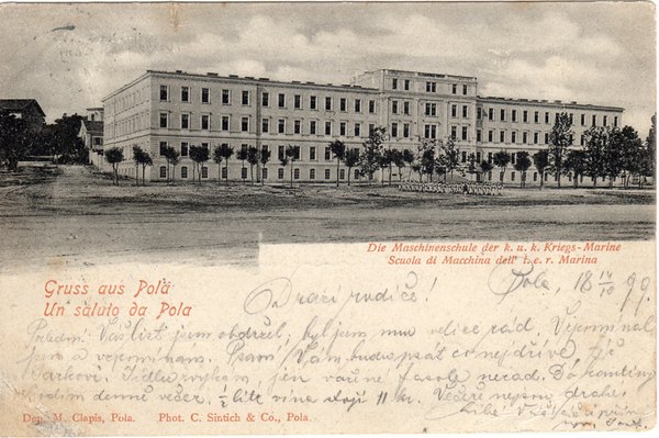 Gruss aus Pola = Un saluto da Pola : Die Maschinenschule (der k.u.k. Kriegs-Marine)