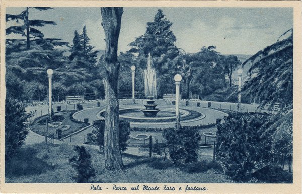 Pola : Parco sul Monte Zaro e fontana