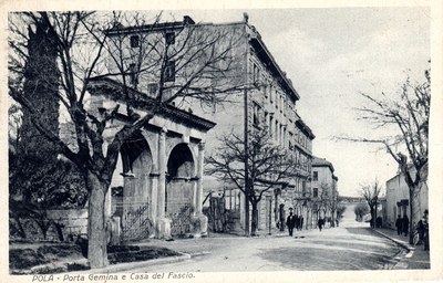 Pola : Porta Gemina e Casa del Fascio