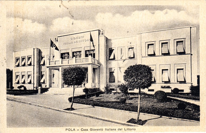 Pola : Casa Gioventu Italiana del Littorio
