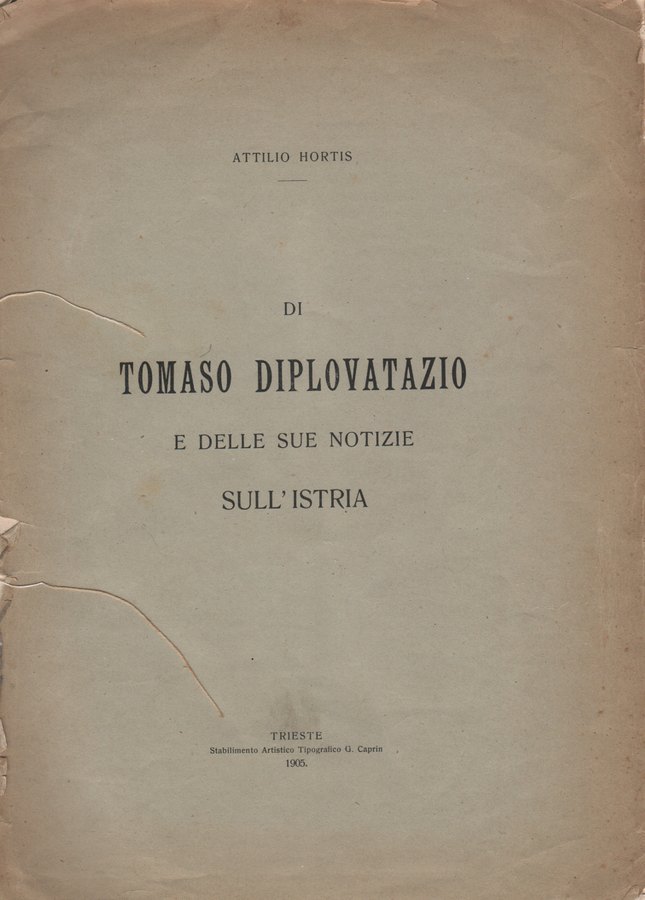 Di Tomaso diplovatazio e delle sue notizie sull'Istria
